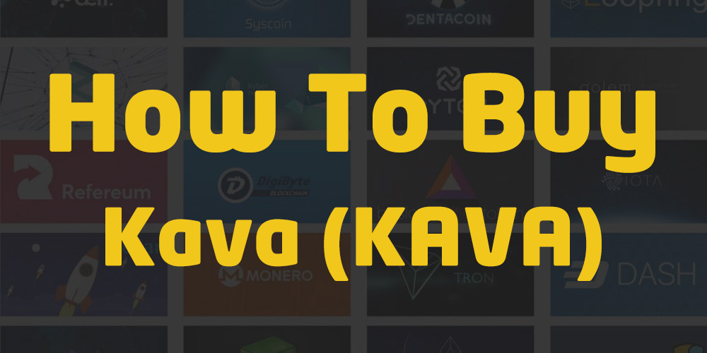 How To Buy Kava (KAVA) Token 10 Bonus 5 Easy Steps